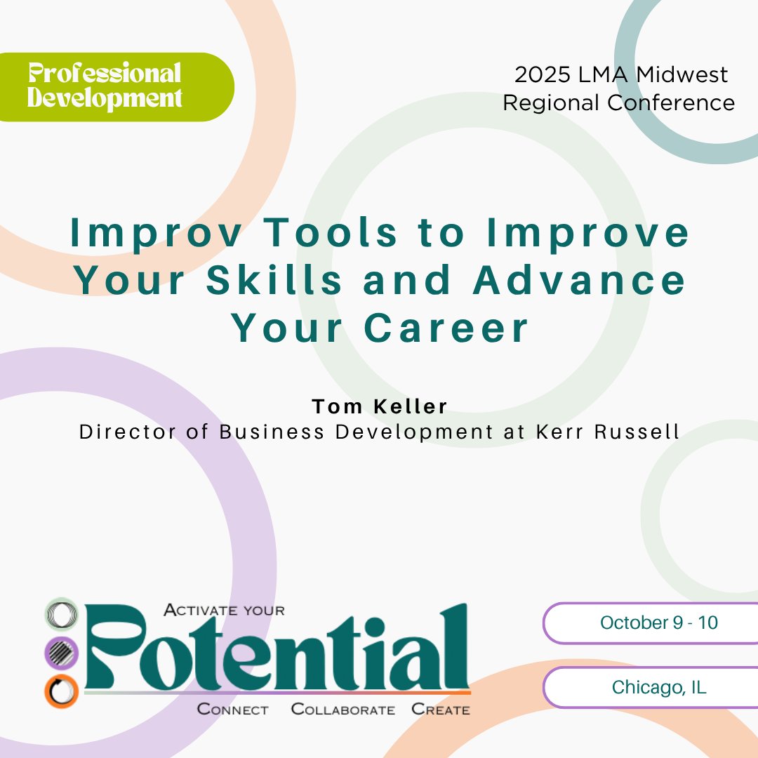 🎭 Join “Improv Tools to Improve Your Skills and Advance Your Career” the 2025 LMA Midwest Regional Conference with Tom Keller of <a href="/KerrRussellLaw/">Kerr Russell</a>. Learn how to use improv techniques to elevate your career. legalmarketing.org/Event-Details/… #MidwestActivate #LegalMarketing #CareerGrowth