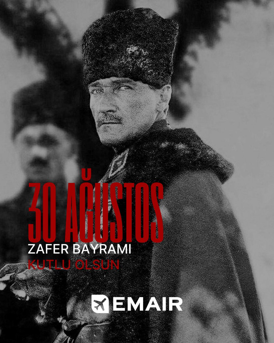 30 Ağustos Zafer Bayramı’nı gururla kutluyor, Gazi Mustafa Kemal Atatürk ve silah arkadaşlarını saygıyla anıyoruz.

We celebrate August 30th Victory Day!

#EMAIR #30Ağustos #ZaferBayramı