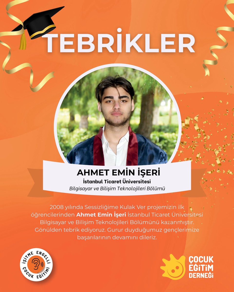 🎉 🧿 2008 yılında Sessizliğime Kulak Ver projemizin ilk öğrencilerinden Ahmet Emin İşeri, İstanbul Ticaret Üniversitesi Bilgisayar ve Bilişim Teknolojileri Bölümünü kazanmıştır.
Gönülden tebrik ediyoruz. Gurur duyduğumuz gençlerimize başarılarının devamını dileriz. ✨
