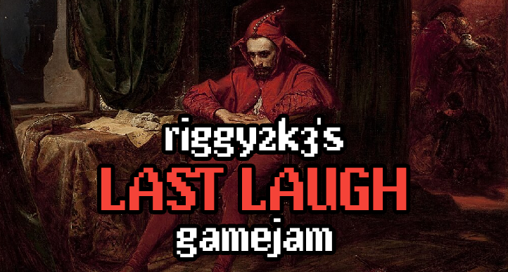 For one week, starting on 9/1, I'm hosting a ✨GAME JAM✨ and asking participants to create games based on the theme of having "the last laugh"! 🤡

One week, any game engine, any genre! 🤸💃
Join the fun: itch.io/jam/riggyjam7