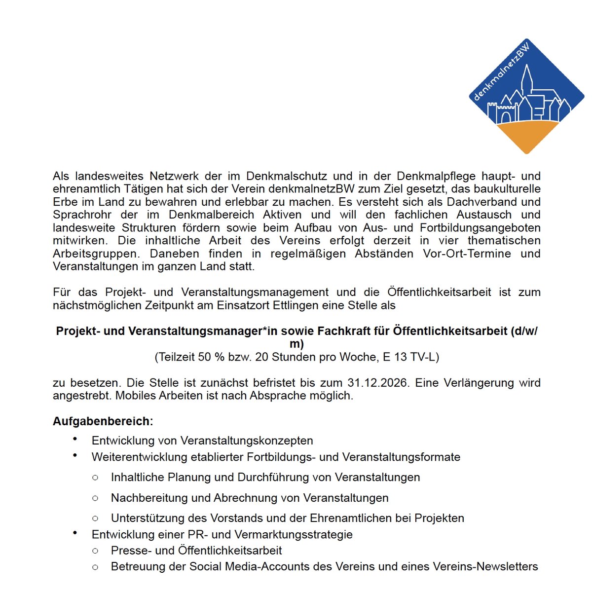 📣 #denkmalnetzBW e.V. sucht Projekt- und Veranstaltungsmanager*in sowie Fachkraft für #Öffentlichkeitsarbeit (d/w/m) (50 % bzw. 20h/Woche, E 13 TV-L) | #Ettlingen

📅 Frist: 22. September 2025

➡️kultweet.de/jobs/denkmalne…

#Job #Stellenausschreibung #Kulturjobs