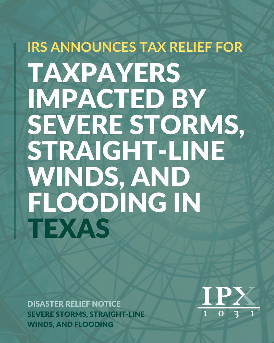 The IRS recently released disaster relief notices in Texas. Affected Taxpayers may have the option to postpone crucial 1031 Exchange deadline dates. Read the rules of postponement ipx1031.com/disaster-relie… &amp; visit the IRS site for specific state details at irs.gov/newsroom/tax-r….