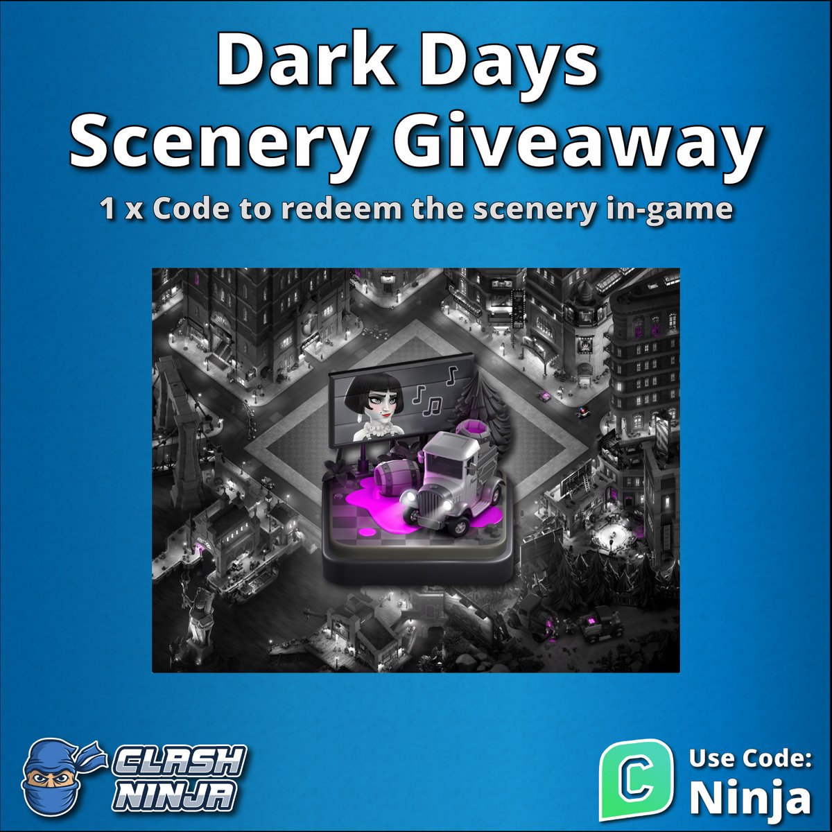 Clash Ninja (@clashdotninja) on Twitter photo Dark Days Scenery Giveaway!
1 x Skin code
To Enter:
✅Follow
<a href="/ClashDotNinja/">Clash Ninja</a>
✅Retweet this tweet
Optional:
Subscribe to youtube.com/c/clashninja
Winner announced after 12:00 UTC 31st August 2025
#ClashofClans #GiftedBySupercell Dark Days Scenery Giveaway!
1 x Skin code
To Enter:
✅Follow
<a href="/ClashDotNinja/">Clash Ninja</a>
✅Retweet this tweet
Optional:
Subscribe to youtube.com/c/clashninja
Winner announced after 12:00 UTC 31st August 2025
#ClashofClans #GiftedBySupercell