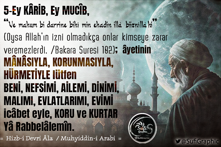 SufiGraphic's tweet photo. #HizbiDevriAla #MuhyiddiniArabi #Dua #Sufi #Tasavvuf #islam #Kuran #Mucib #YaMucib #Karib #YaKarib #Aile #Din #Nefs #Mal #Evlat #Ev #Koruma #YaHafiz 05-HİZB-İ DEVRİ 'ÂLA (Yüksek Devirler) Duası / Muhyiddin-i Arabi / Ayetler ve Esmalardan Dua Terkibi https://t.co/gsfVJZvKbH