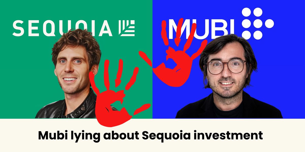 Streaming platform MUBI took $100M from Sequoia, and the CEO put out a statement about it saying it wasn't a big deal. Turns out he's lying: I went through each of his points and fact checked it.