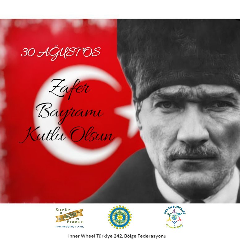InnerWheelTR's tweet image. 30 Ağustos Zafer Bayramımız Kutlu Olsun 🇹🇷Atatürk'ün önderliğinde milletimizin inanç umut ve kararlılıkla kazandığı büyük bir zaferin, özgür yarınlarımızın kutlaması olan bu anlamlı günde, başta Atatürk olmak üzere tüm kahramanlarımızı sevgi saygı ve minnetle anıyoruz 🇹🇷