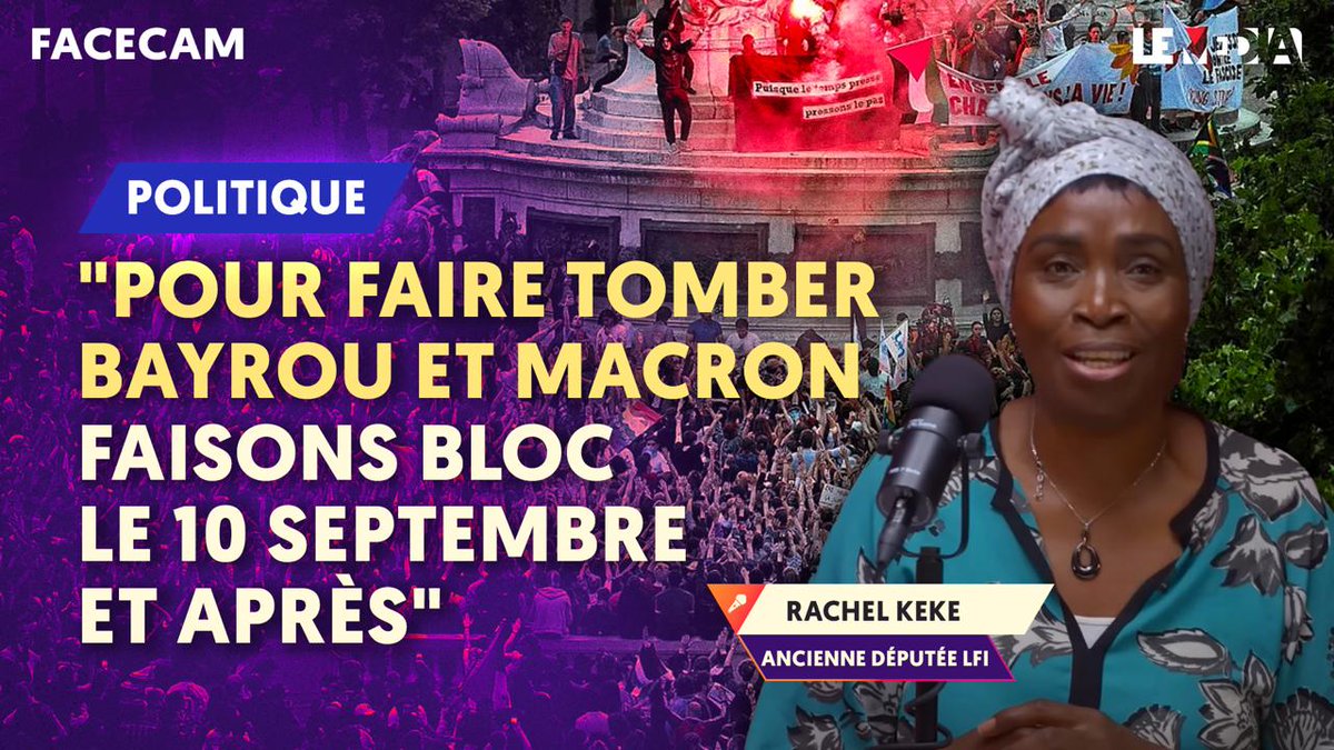Le Média (@lemediatv) on Twitter photo #10SEPTEMBRE : POURQUOI IL FAUT TOUT BLOQUER ! L'APPEL DE RACHEL KEKE, EX-DÉPUTÉE INSOUMISE
On donne la parole à <a href="/KekeRachel/">Rachel Keke</a>, ancienne députée insoumise et figure de la lutte des femmes de chambre de l’Ibis Batignolles, dans ce nouveau Face Cam !
➡️lemediatv.fr/emissions/2025… #10SEPTEMBRE : POURQUOI IL FAUT TOUT BLOQUER ! L'APPEL DE RACHEL KEKE, EX-DÉPUTÉE INSOUMISE
On donne la parole à <a href="/KekeRachel/">Rachel Keke</a>, ancienne députée insoumise et figure de la lutte des femmes de chambre de l’Ibis Batignolles, dans ce nouveau Face Cam !
➡️lemediatv.fr/emissions/2025…