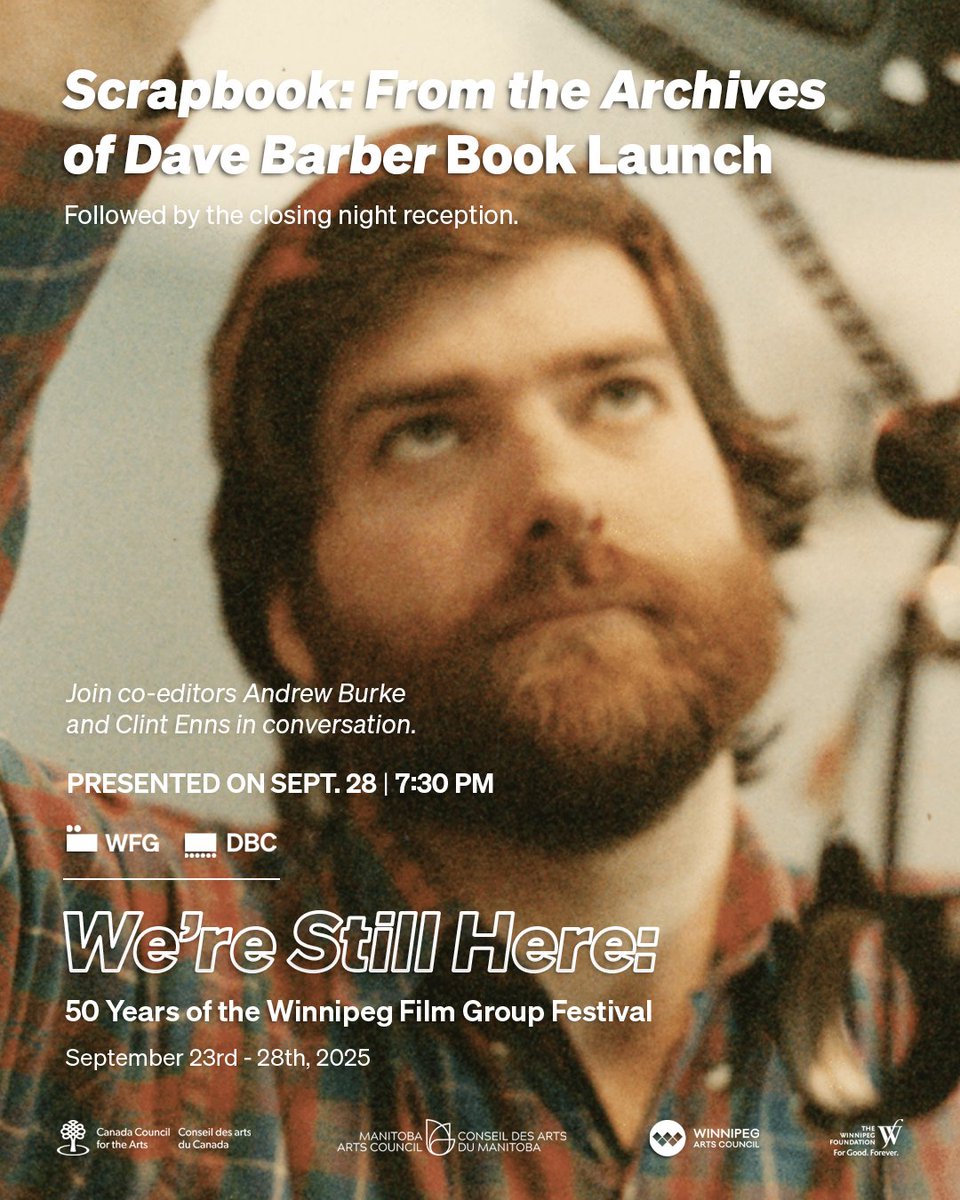 A tribute to the late Cinematheque Senior Film Programmer, Dave Barber, join co-editors Andrew Burke and Clint Enns in conversation.

Join us on September 28th at 7:30pm for the launch of Scrapbook: From the Archives of Dave Barber, followed by the closing night reception.