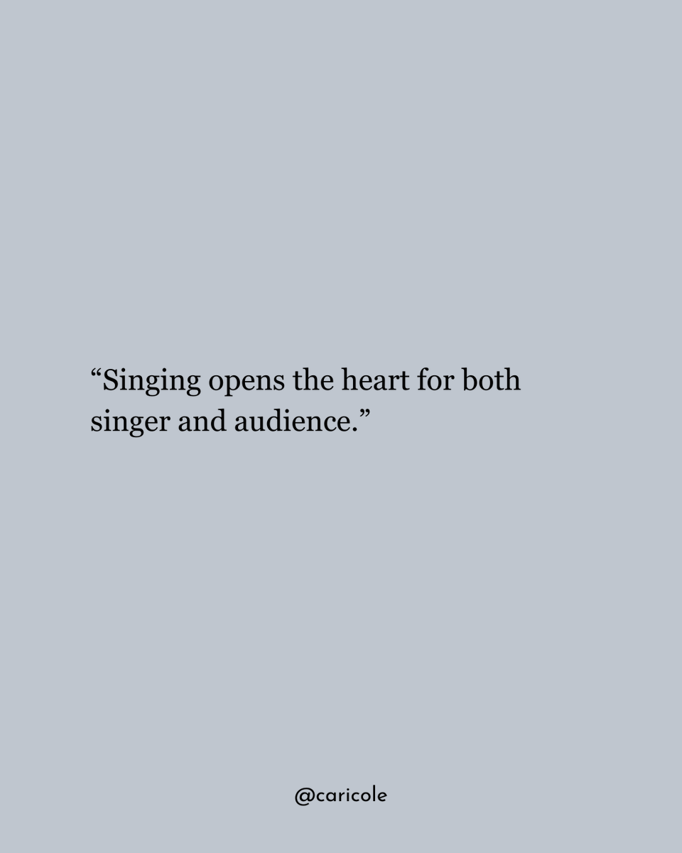 Singing opens the heart for both singer and audience. 

Have a beautiful weekend! xo