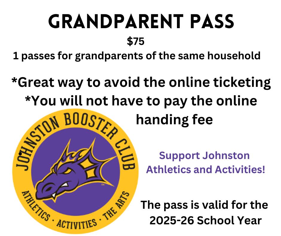 Order your pass NOW and pick up tonight outside the front gate the football game!
Avoid having to purchase tickets each week online!
johnstonboosterclub.org