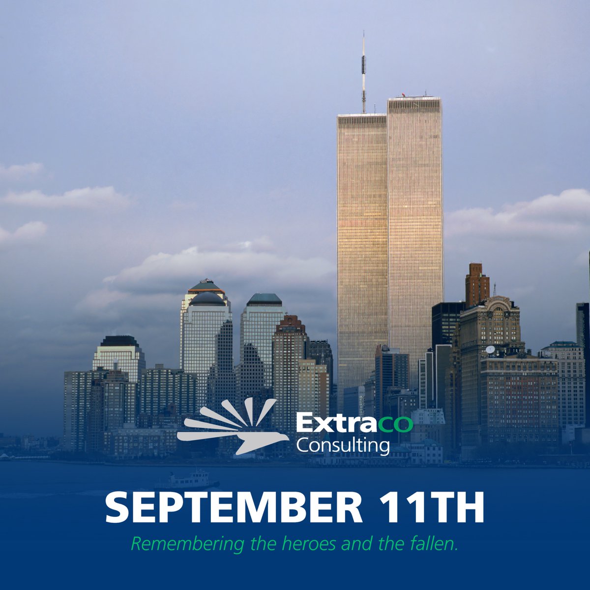 Today, we honor the resilience, courage, and sacrifice shown on September 11, 2001. Extraco Consulting remembers the lives lost, the heroes who served, and the strength of the American spirit. With deep gratitude, we stand united in remembrance. #September11 #ExtracoConsulting