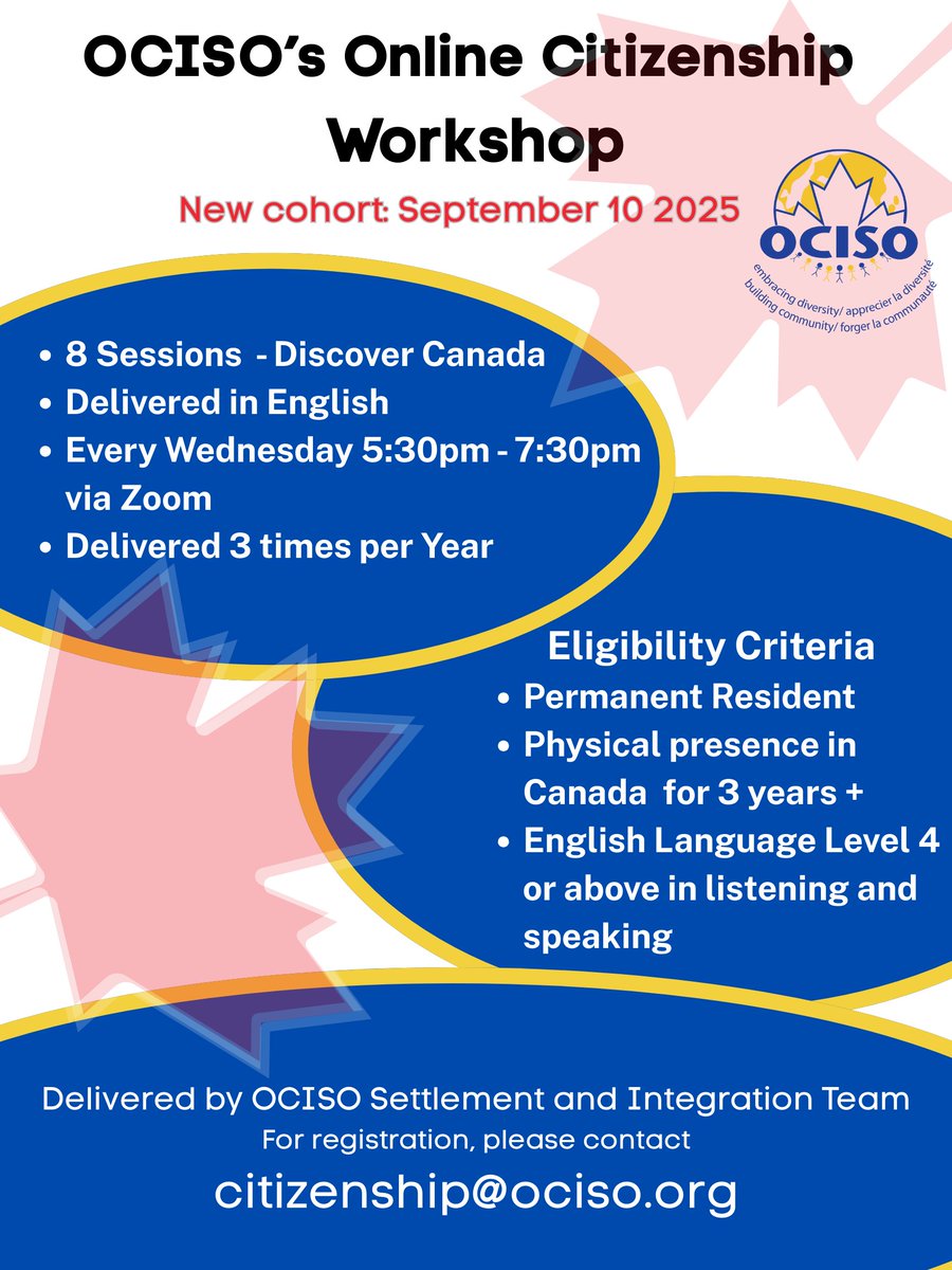 OCISO (@ottawaociso) on Twitter photo 🇨🇦 Ready for Canadian Citizenship?
Join OCISO’s Online Citizenship Workshop!
📅 Starts Sept 10, 2025
🖥️ 8 sessions | Wed 5:30–7:30pm | Zoom
📘 Based on Discover Canada
Eligibility: Permanent Resident · 3+ years in Canada · English Level 4+
📩 Register: citizenship@ociso.org 🇨🇦 Ready for Canadian Citizenship?
Join OCISO’s Online Citizenship Workshop!
📅 Starts Sept 10, 2025
🖥️ 8 sessions | Wed 5:30–7:30pm | Zoom
📘 Based on Discover Canada
Eligibility: Permanent Resident · 3+ years in Canada · English Level 4+
📩 Register: citizenship@ociso.org