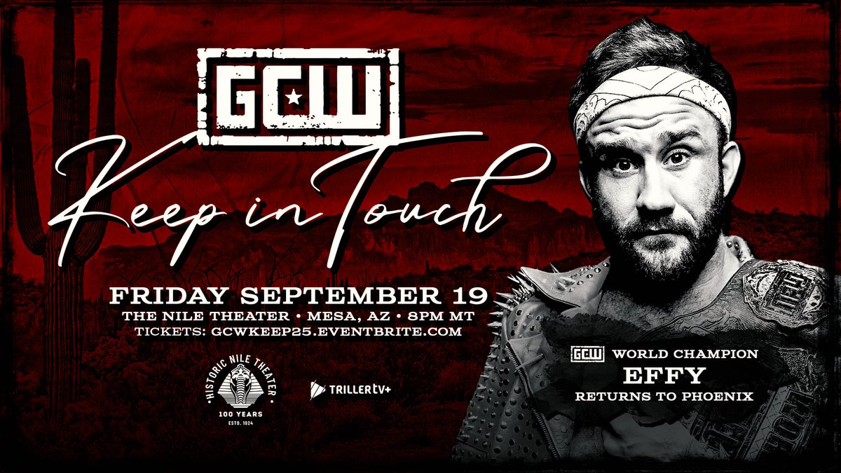 GCW returns to PHOENIX on Friday, September 19th!

Already Signed:
Shotzi Blackheart vs Vipress
Marcus Mathers vs Oro
Matt Tremont
Atticus Cogar
Bear Bronson
Mance Warner
Dr Redacted
Manders
YDNP
Effy
+more

Tix:
GCWKEEP25.EVENTBRITE.COM

Watch LIVE on <a href="/Triller_TV/">TrillerTV</a>+
Fri 9/19 - 8PM