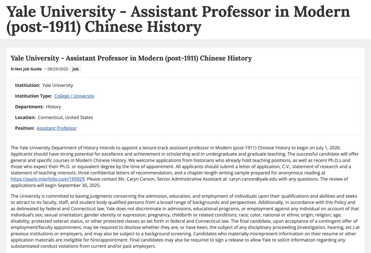 The Yale University Department of History intends to appoint a tenure-track assistant professor in Modern (post-1911) Chinese History to begin on July 1, 2026. The review of applications will begin September 30, 2025: networks.h-net.org/jobs/69035/yal…