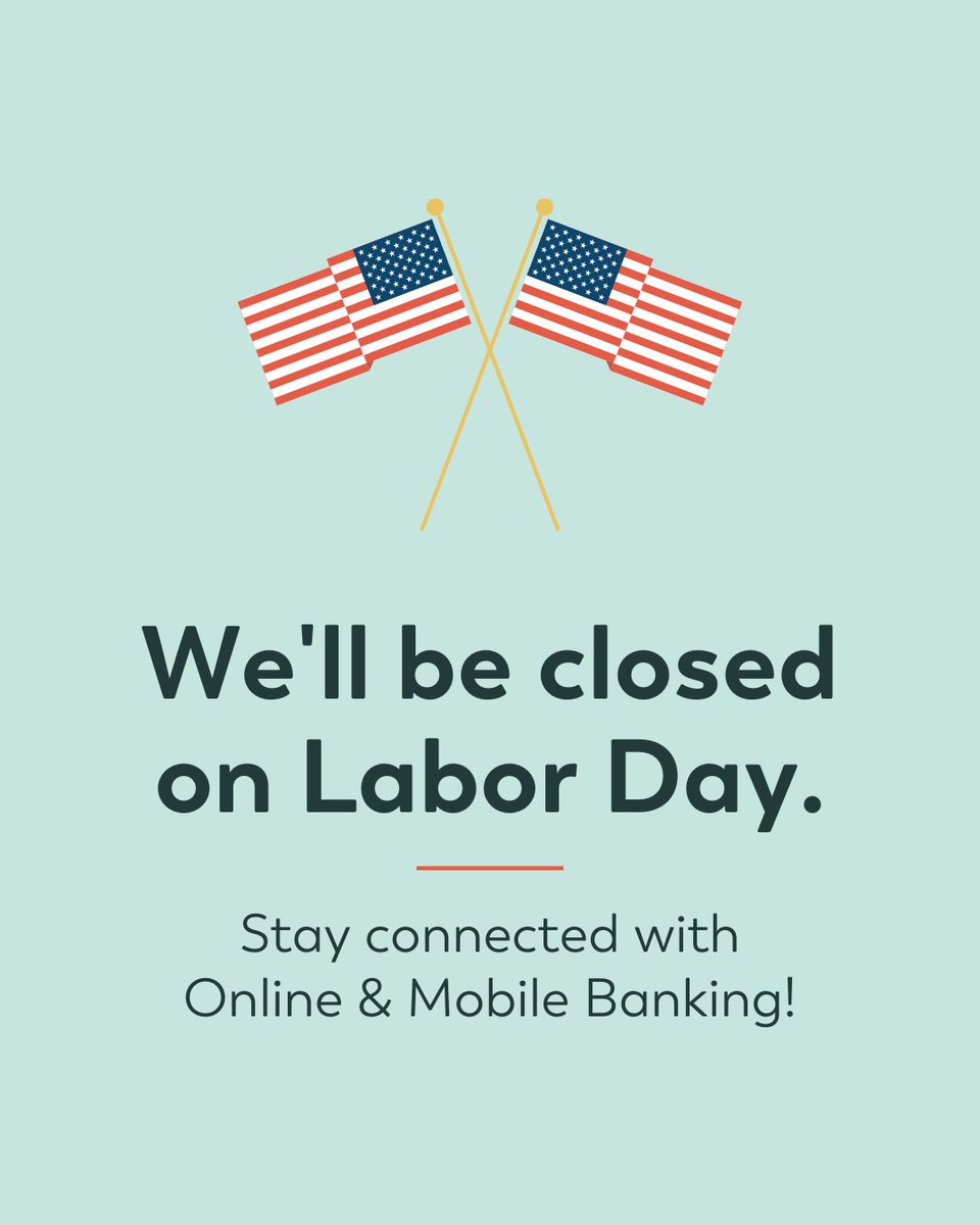 myCCCU's tweet photo. The Credit Union will be closed Monday, Sept. 1st, in observance of Labor Day. Stay connected with online and mobile banking https://t.co/k8FVQ6EjlR. Wishing a very Happy Labor Day to all! #laborday #labordayweekend #mycccu #onlinebanking https://t.co/eqhwexjMum