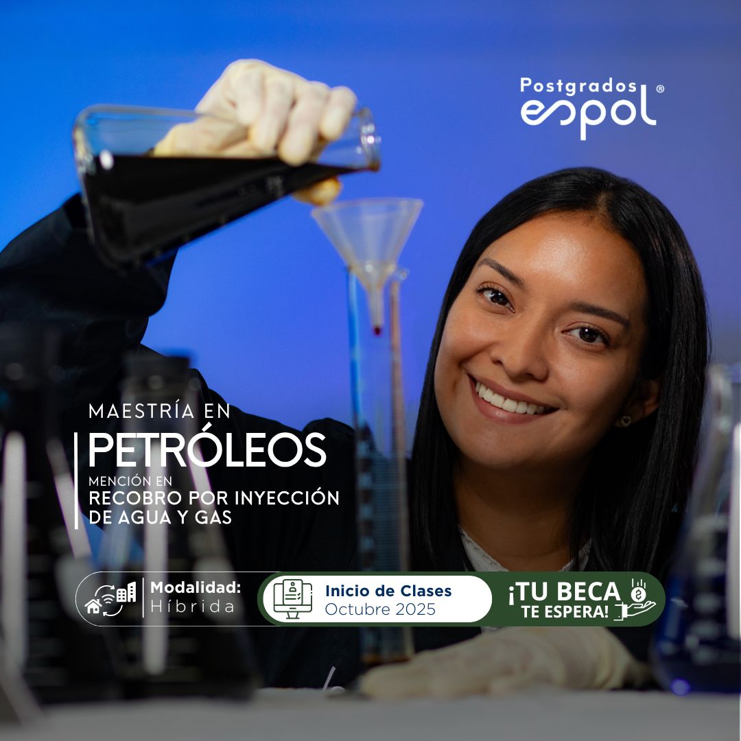 🌍 Impulsa tu carrera con la Maestría en Petróleos, mención en Recobro por Inyección de Agua y Gas.

👷‍♂️ Aprende a evaluar, diseñar y liderar proyectos energéticos con innovación y sostenibilidad. 

📌 Más info 👉 tr.ee/6g4RzyVinh
.
.
#Petróleos #Recobro #Sostenibilidad