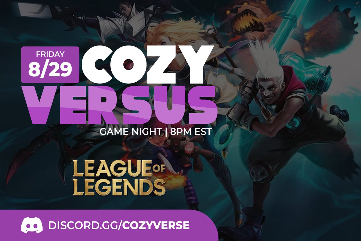Cozyverse (@cozyversexyz) on Twitter photo ๐ฎ Cozy Versus ๐ฎ
Join us TONIGHT and compete head to head for the victory in ARAM! Pick your favorite champion and dominate the enemy team.
The event starts at 8PM EST in the Cozy discord! โฌ๏ธ ๐ฎ Cozy Versus ๐ฎ
Join us TONIGHT and compete head to head for the victory in ARAM! Pick your favorite champion and dominate the enemy team.
The event starts at 8PM EST in the Cozy discord! โฌ๏ธ