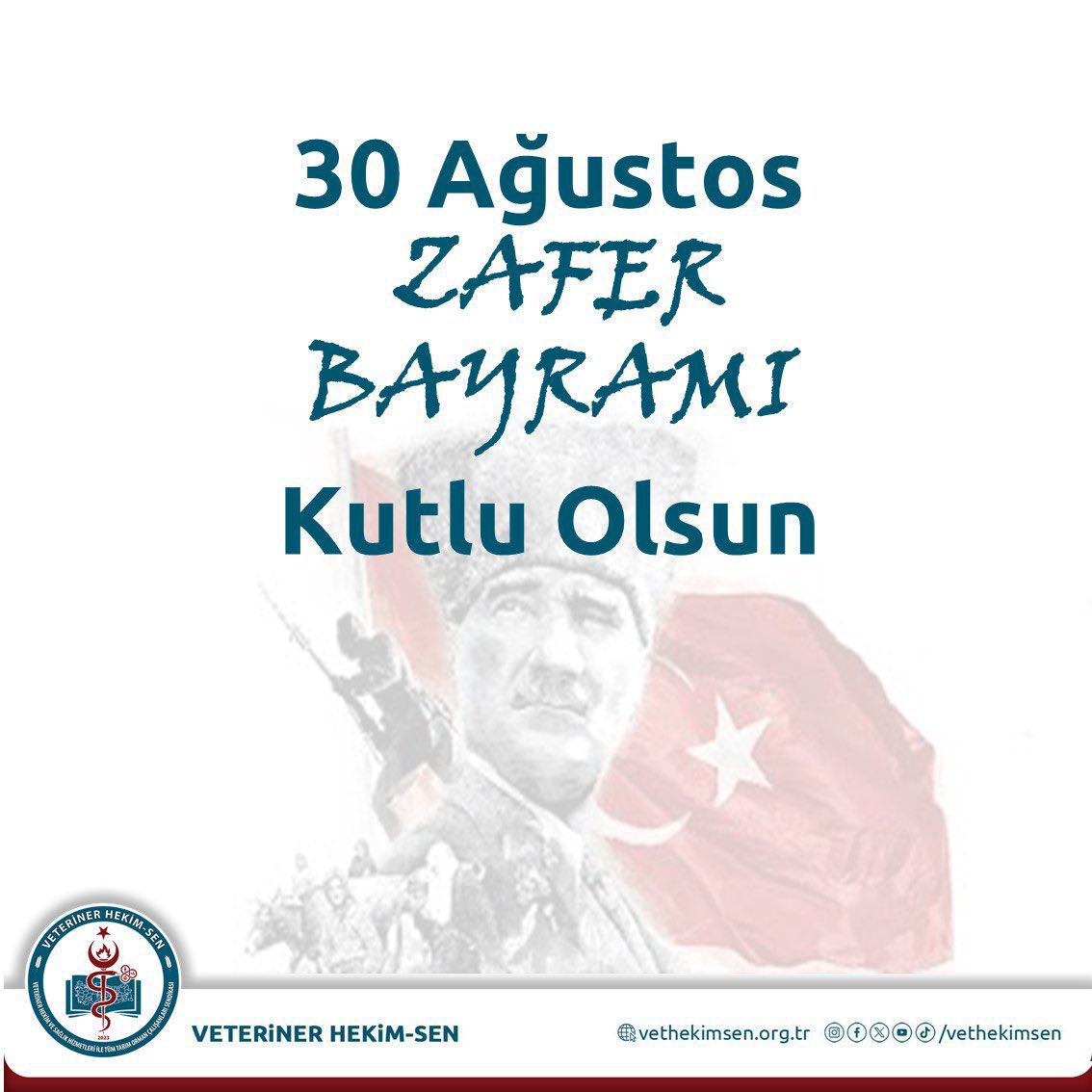 30 Ağustos Zafer Bayramı Kutlu Olsun!