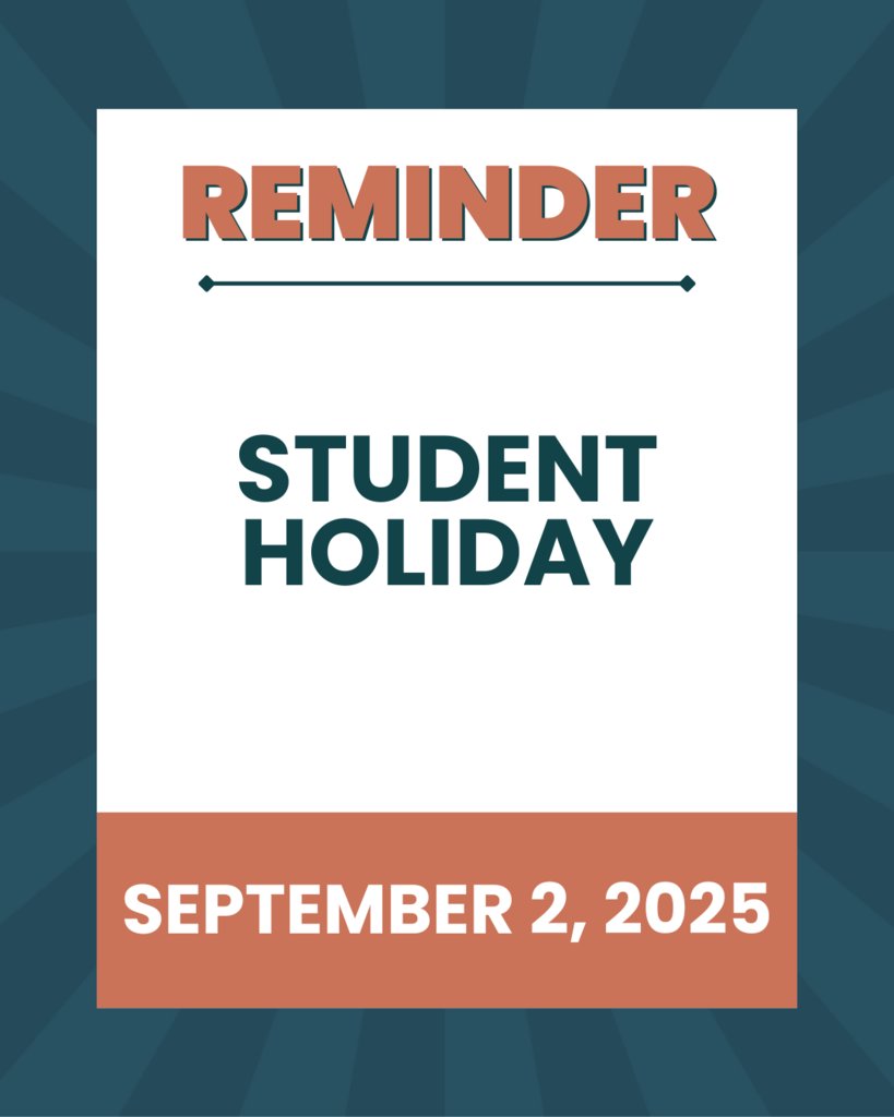 📢 Reminder: It’s a long weekend! 🎉 We’ll see staff back on campus Tuesday and students on Wednesday. Wishing everyone a safe and happy Labor Day weekend!