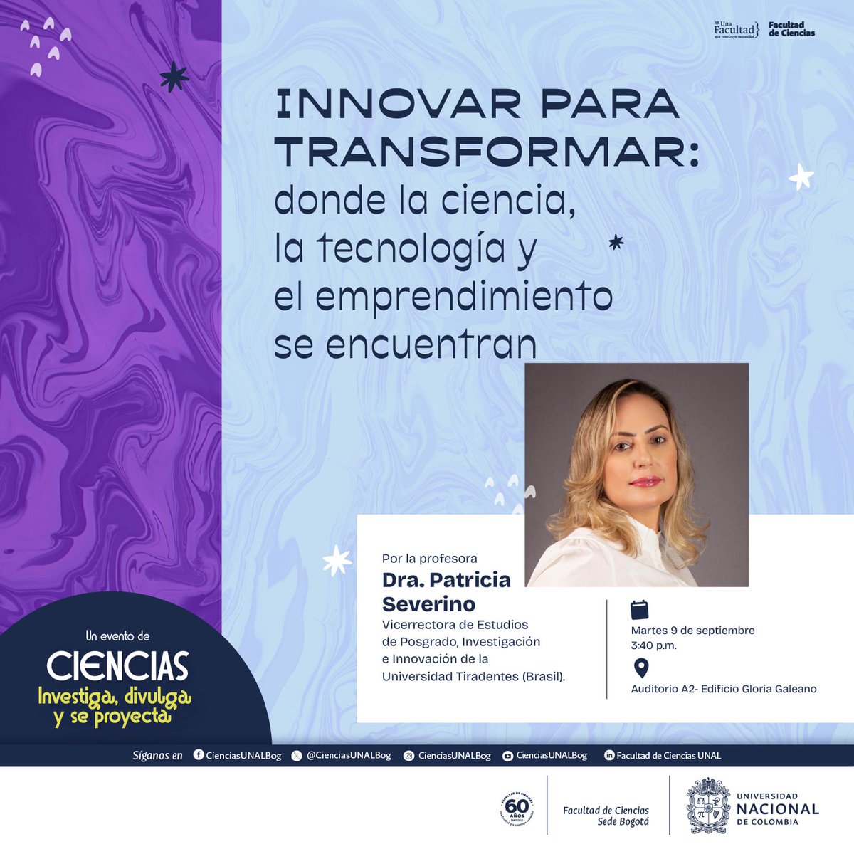 ✨🌍 Innovar para transformar: un espacio donde la ciencia, la tecnología y el emprendimiento se encuentran.

👩‍🏫 Acompáñanos a la conferencia de la Dra. Patricia Severino, Vicerrectora de Estudios de Posgrado, Investigación e Innovación de la Universidad Tiradentes (Brasil).