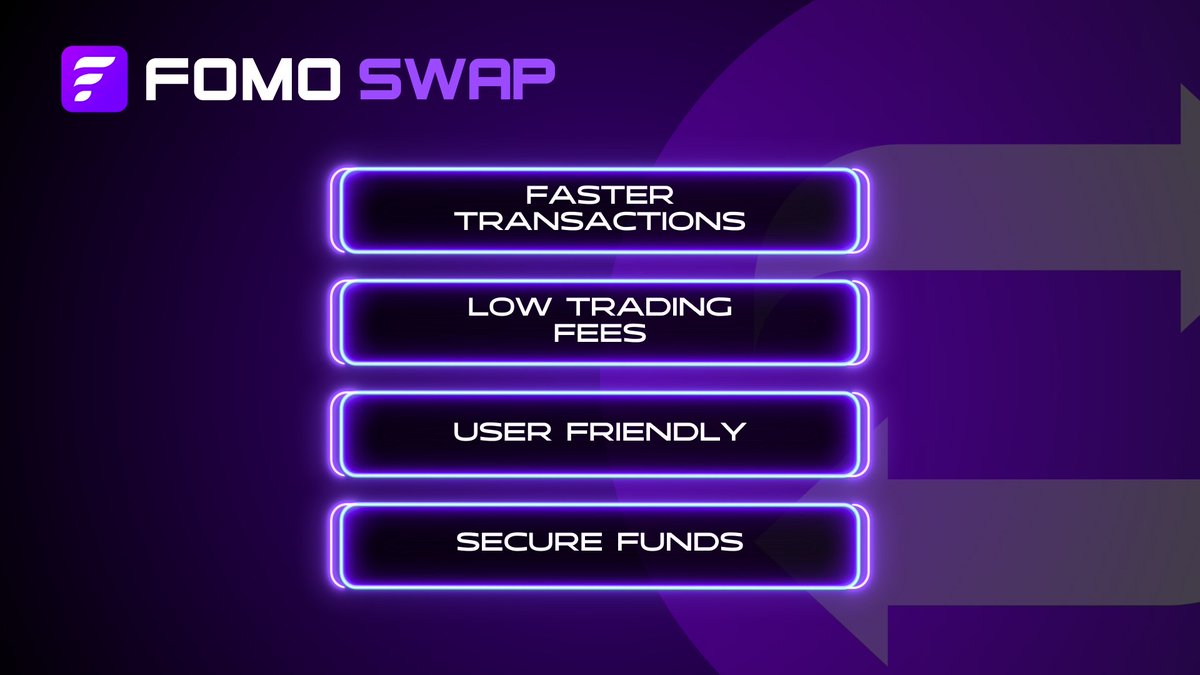 Your trades deserve more than just “good enough.”

That’s why we built FOMO Swap, features include the following:

✅ Faster Transactions 
✅ Low Trading Fees 
✅ User Friendly 
✅ Secure Funds

Swap the FOMO way.