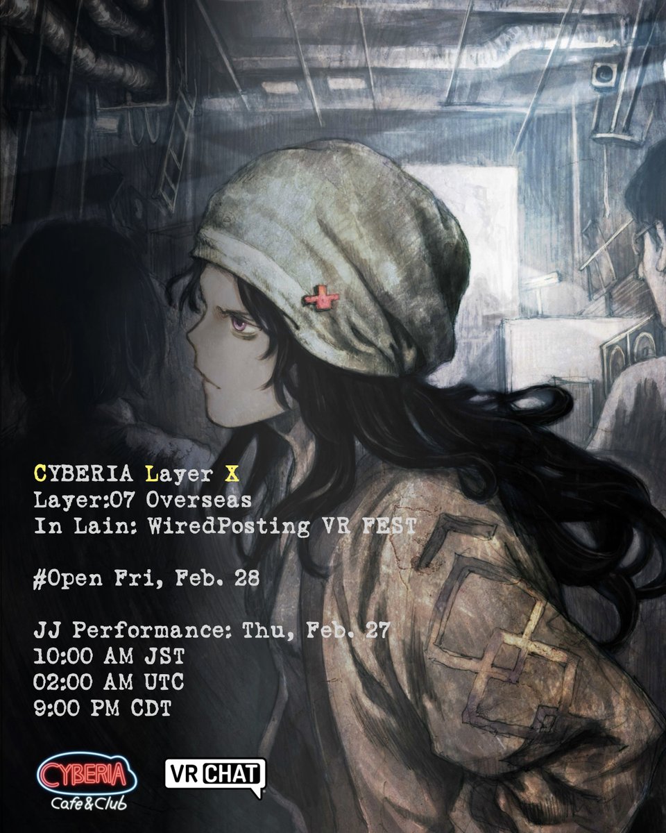 【Cyberia Layer X Special Set at Lain: WiredPosting VR FEST】
いよいよこのあと午前11時から。サイベリアの常連さんはJJのライブ配信と #Cyberia_VRC で！See you later!!

== JJ Performance: Sat, Aug. 30, 2025 — 11:00 AM JST ==
🕕 Los Angeles — Fri, Aug. 29, 7:00 PM
 🕗 Chicago / Mexico