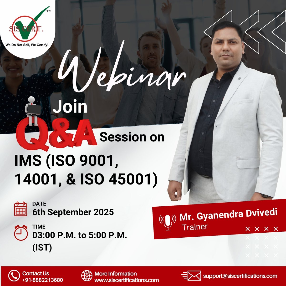 siscert's tweet image. Join our Live Q&amp;amp;A Session on IMS (ISO 9001, 14001 &amp;amp; 45001) &amp;amp; get your doubts cleared by industry expert Mr. Gyanendra Dvivedi. Click to Register- siscertifications.com/webinar/
📞Call: 8882213680
📷Email: support@siscertifications.com
#SISCertifications #Webinar #QandASession #ISOExpert