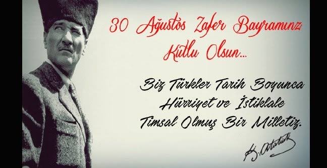 Zafer Bayramımız Kutlu Olsun