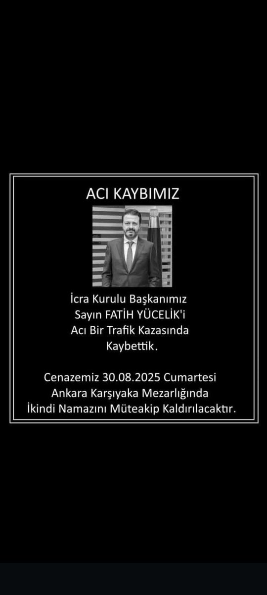 Önceki donem Erzurum Ticaret ve sanayi odası başkanı Lütfü Yücelik abimizin kıymetli evladı Fatih  Yücelik elim trafik kazası sonucu hakka yürüdü iş dünyamızin ve kıymetli ailesinin başı sağolsun Rabb'im sabırlar versin