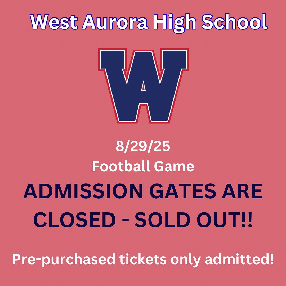 🚨🚨8/29/25 Football game is SOLD OUT!! gates are closed!