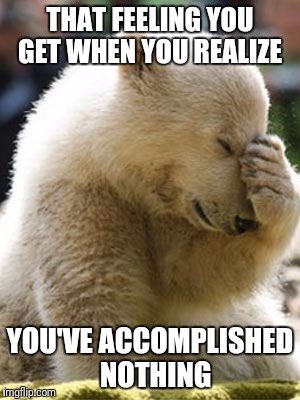 fivefortweeting's tweet image. #Accomplished when you realize you haven’t accomplished anything cuz you procrastinate so much.💕