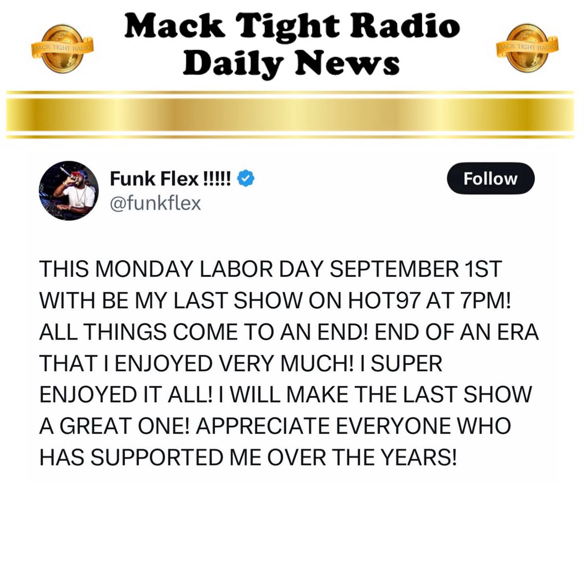 MackTightRadio's tweet image. #FunkFlex announces that September 1st will be his LAST show on #Hot97 👀 

- [LISTEN TO Mack Tight Radio on macktightentertainment.com]