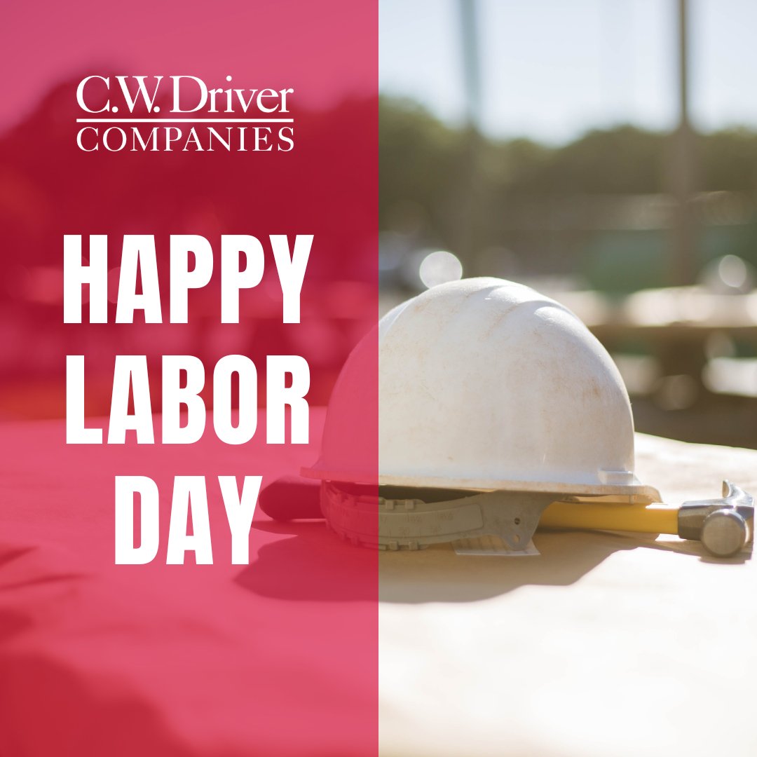 CWDriverCos's tweet image. Wishing everyone a happy and restful Labor Day from C.W. Driver Companies!