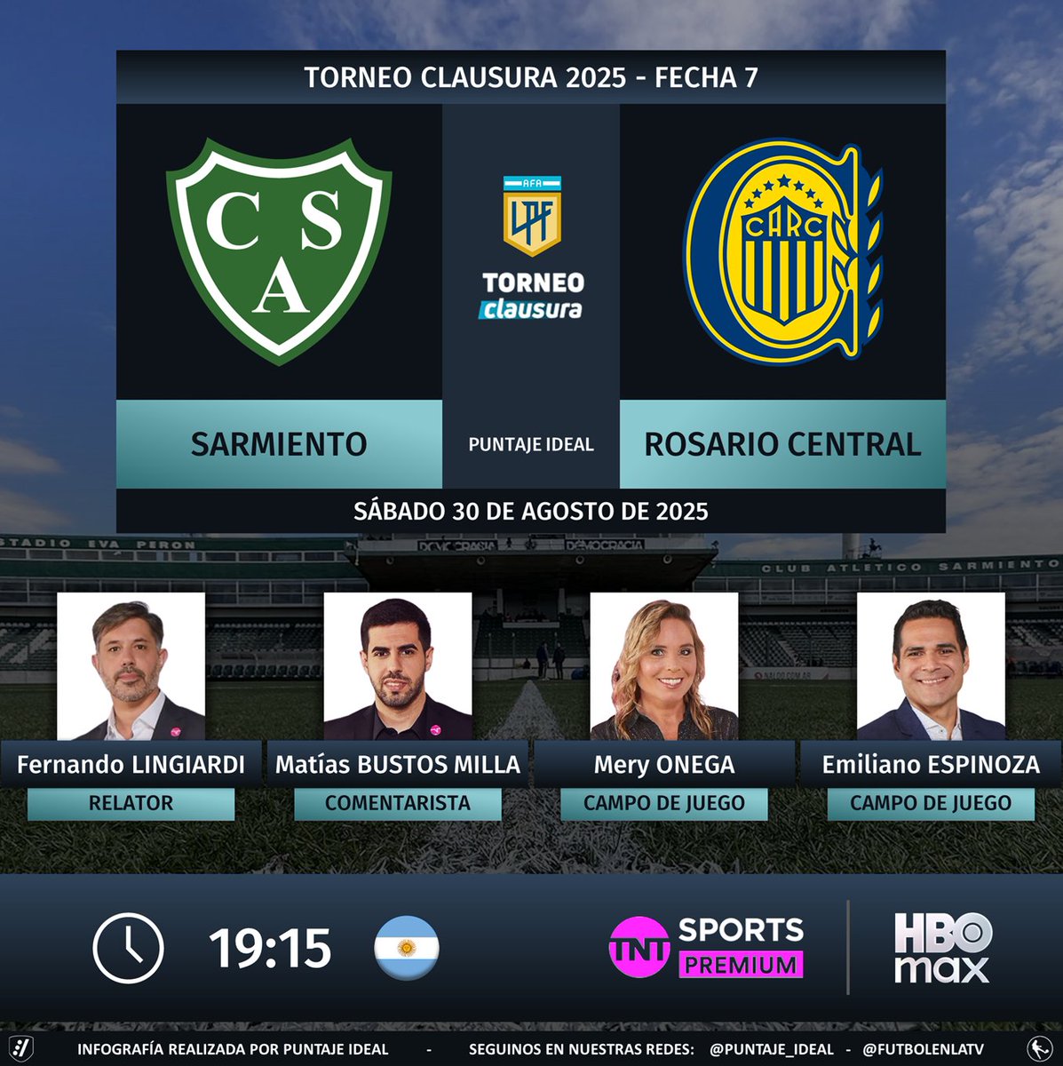 ⚽ #TorneoClausura2025 🇦🇷 | #Sarmiento vs. #RosarioCentral
🎙 Relator: <a href="/ferlingiardi/">Fernando Lingiardi</a>
🎙 Comentarista: <a href="/MatiBustosMilla/">Matías Bustos Milla</a>
🎙 Campo de juego: <a href="/meryonega/">Maria del Mar Onega</a> y <a href="/emilianoespinoz/">Emiliano Espinoza</a>
📺 <a href="/TNTSportsAR/">TNT Sports Argentina</a> 🇦🇷
💻📱 <a href="/StreamMaxLA/">HBO Max Latinoamérica</a> 🇦🇷
🤳 #LPFxTNTSports - #PackFútbol
Dale RT 🔃