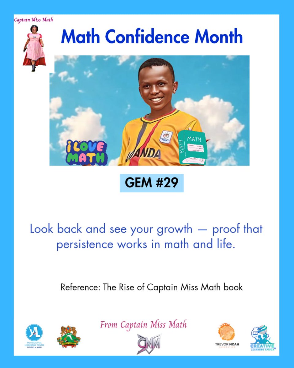 Math Confidence Month 
#Gem #29

#MakingMathMarvelous
#CaptainMissMath
#creativelearningafrica
<a href="/TrevorNoahFdn/">Trevor Noah Foundation</a> <a href="/rlceastafrica/">RLC East Africa</a>
