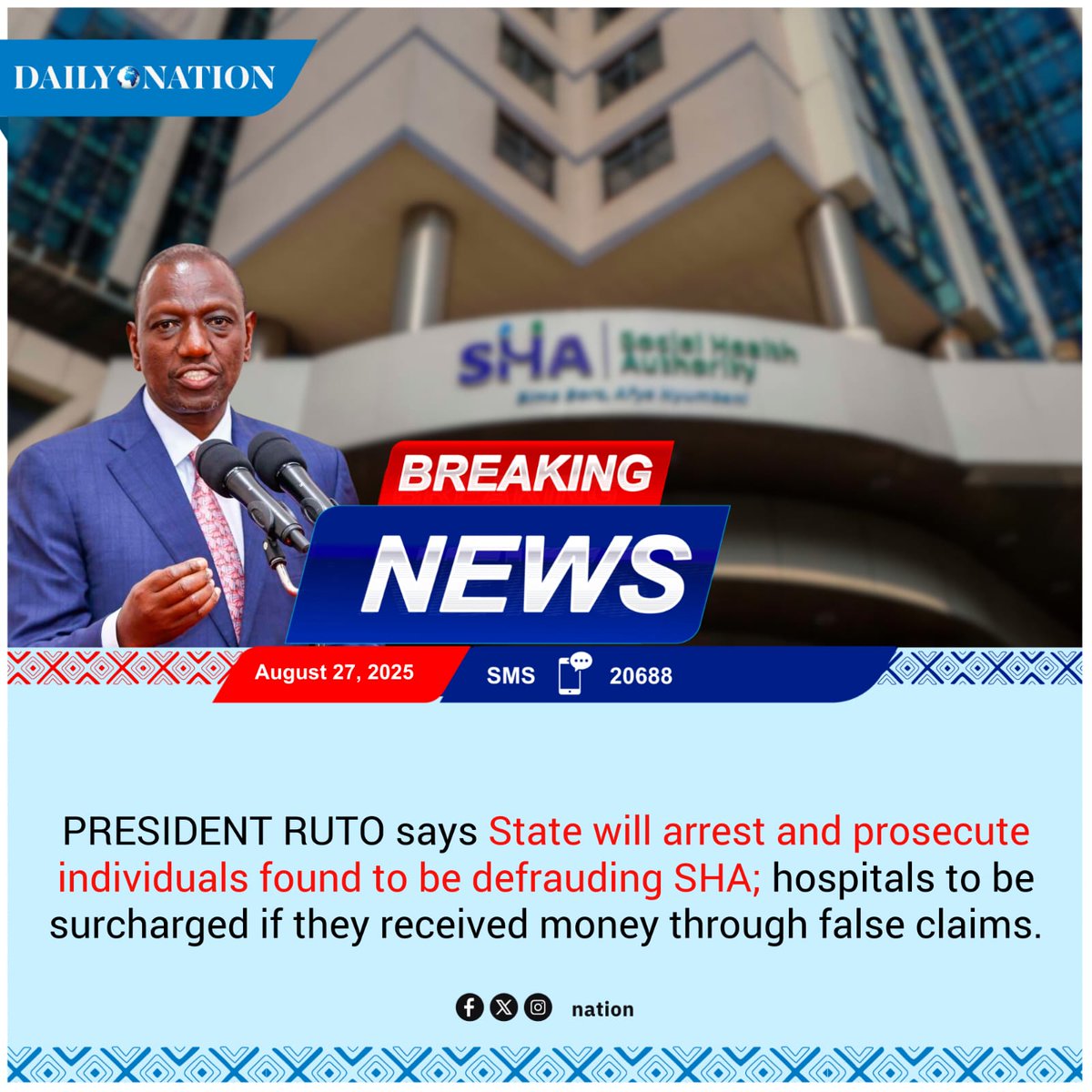 PRESIDENT RUTO's promise that State will arrest and prosecute individuals found to be defrauding Sha is most welcome. They should be surcharged if they received money through false claims.