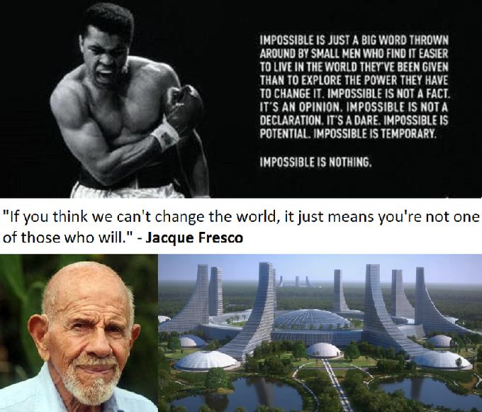 NowRbe's tweet image. #impossible #notimpossible #possible #solutions #change #changetheworld #savetheworld #muhammadali #jacquefresco
