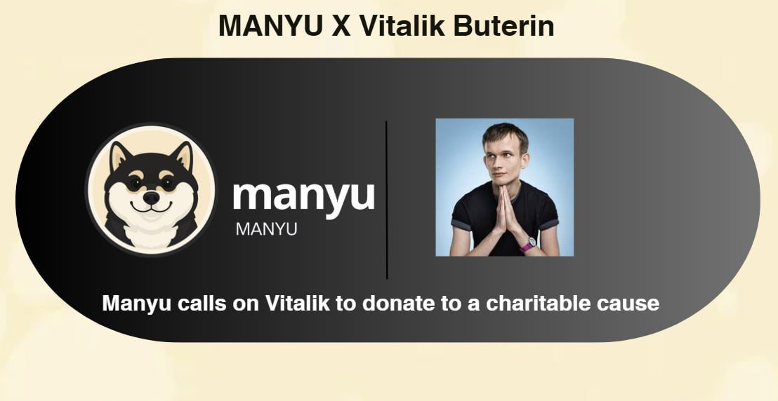 Manyu Community (@realmanyu) on Twitter photo An open Call to <a href="/VitalikButerin/">vitalik.eth</a> for a Charitable donation.
Today, weโre making a simple, respectful request to Vitalik Buterin: please direct the proceeds from this $MANYU token sale to a reputable and verifiable charity or public good foundation of your choosing.
At $MANYU, An open Call to <a href="/VitalikButerin/">vitalik.eth</a> for a Charitable donation.
Today, weโre making a simple, respectful request to Vitalik Buterin: please direct the proceeds from this $MANYU token sale to a reputable and verifiable charity or public good foundation of your choosing.
At $MANYU,
