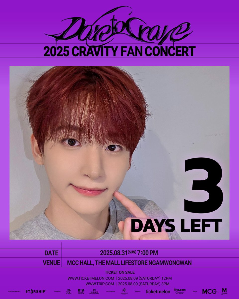 D-1

CRAVITY มาชวนนับถอยหลังอีก 1 วัน ทุกคนจะได้มาสนุกกันในงาน "Dare to Crave" 2025 CRAVITY FAN CONCERT in Bangkok  ที่ MCC Hall เดอะมอลล์ไลฟ์สโตร์ งามวงศ์วาน  

รายละเอียดการแสดง
📅 วันอาทิตย์ที่ 31 สิงหาคม 2568
🕕 เวลา 19:00 น.
📍 สถานที่ MCC Hall, The Mall Lifestore งามวงศ์วาน
