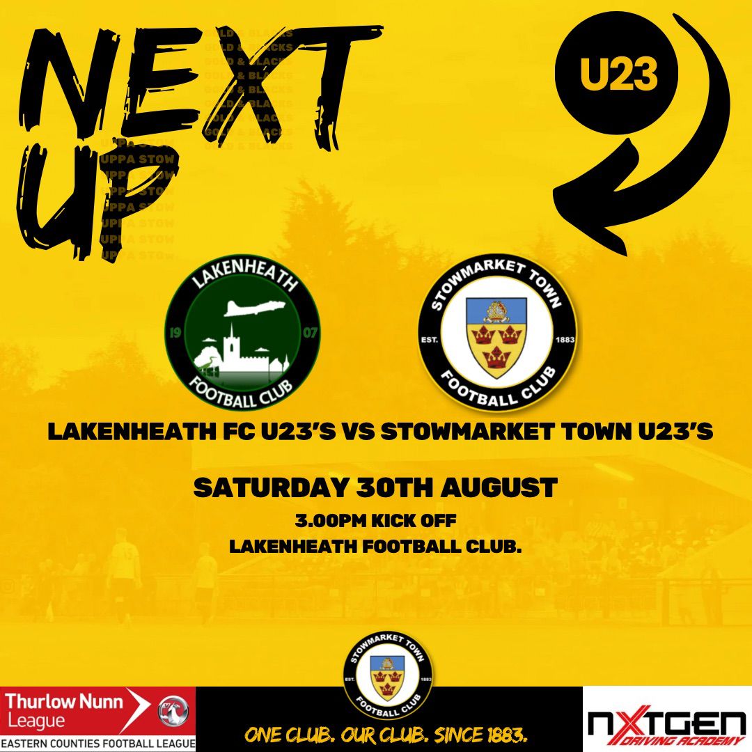 🏆🏆LEAGUE GAME🏆🏆

⚽️Lakenheath U23’s Vs Stowmarket Town U23’s⚽️

📅Date: Saturday 30th August 

⚽️Kick off: 3.00pm

📍Venue: Lakenheath Football Club, Pitstop Auto Factors Arena
Lakenheath, Suffolk, IP27 9HN