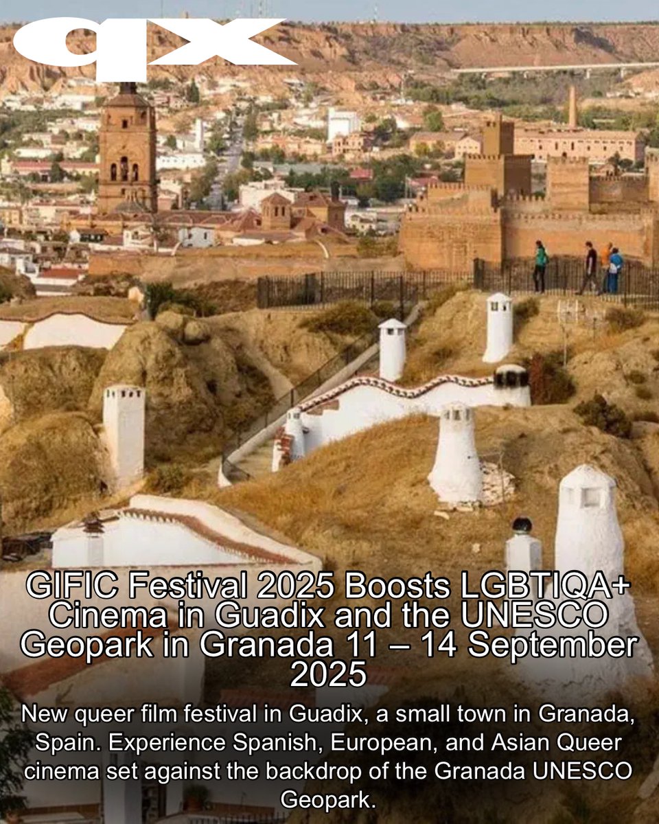 GIFIC Festival 2025 Boosts LGBTIQA+ Cinema in Guadix and the UNESCO Geopark in Granada 11 - 14 September 2025 qxmagazine.com/2025/08/gific-… via <a href="/QXMagazine/">QX Magazine</a>