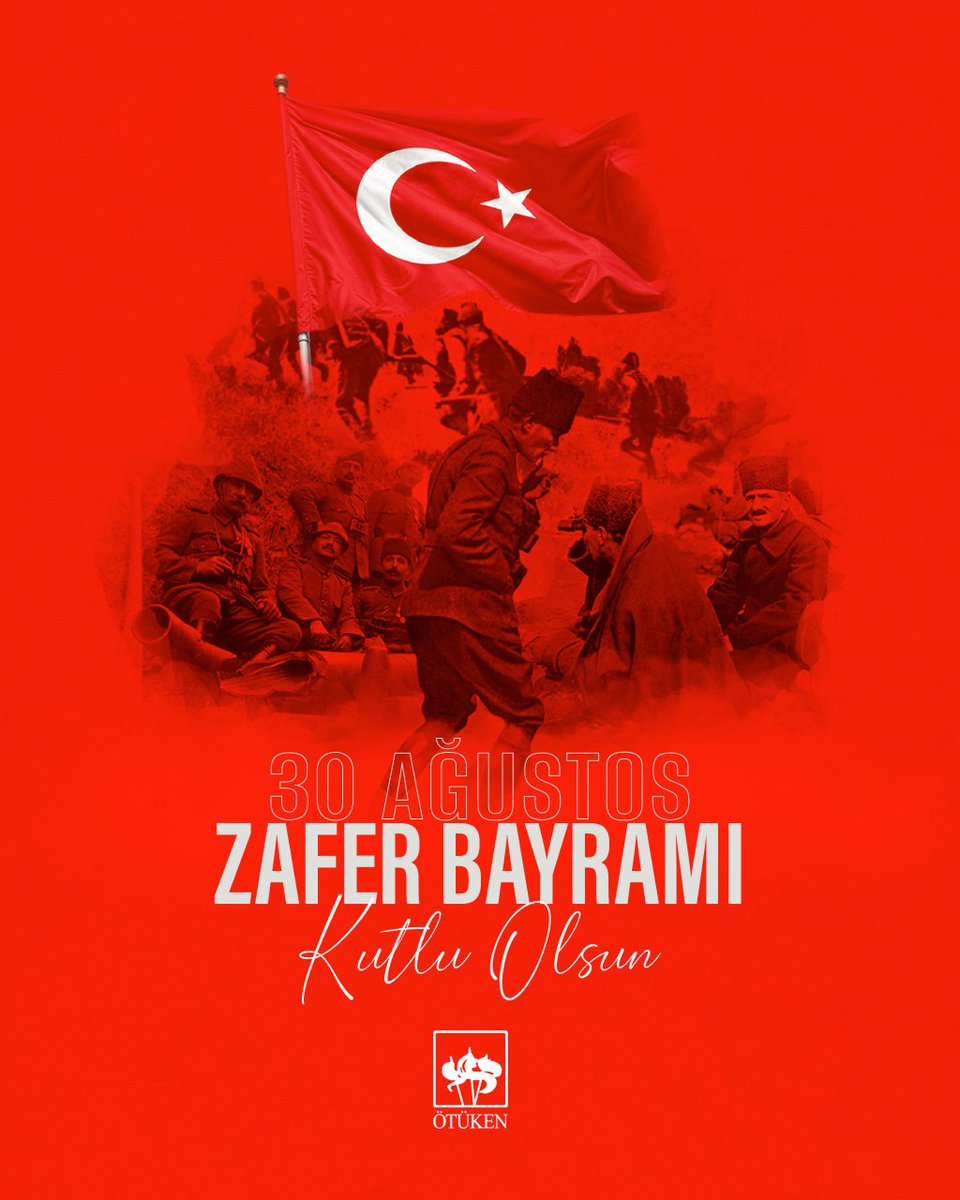 Gazi Mustafa Kemal Atatürk başta olmak üzere, istiklal uğruna serden geçen tüm kahramanlarımızı saygı ve minnetle anıyoruz.

Bağımsızlık ve birlik ruhumuzun simgesi 30 Ağustos Zafer Bayramımız kutlu olsun. 🇹🇷