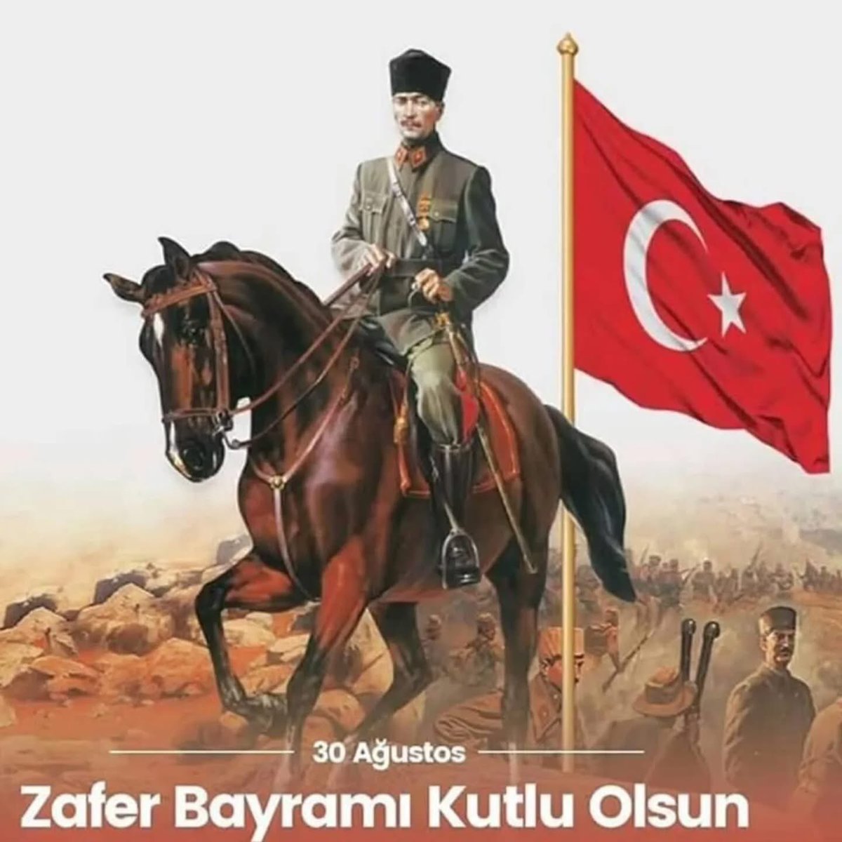30 AĞUSTOS ZAFER BAYRAMIMIZ KUTLU OLSUN...!! BAŞTA GAZİ MUSTAFA KEMAL ATATÜRK OLMAK ÜZERE, BÜTÜN ŞEHİTLERİMİZİ RAHMETLE, MİNNETLE ve ŞÜKRANLA ANIYORUM. RUHLARI ŞAD, MEKANLARI CENNET OLSUN…
