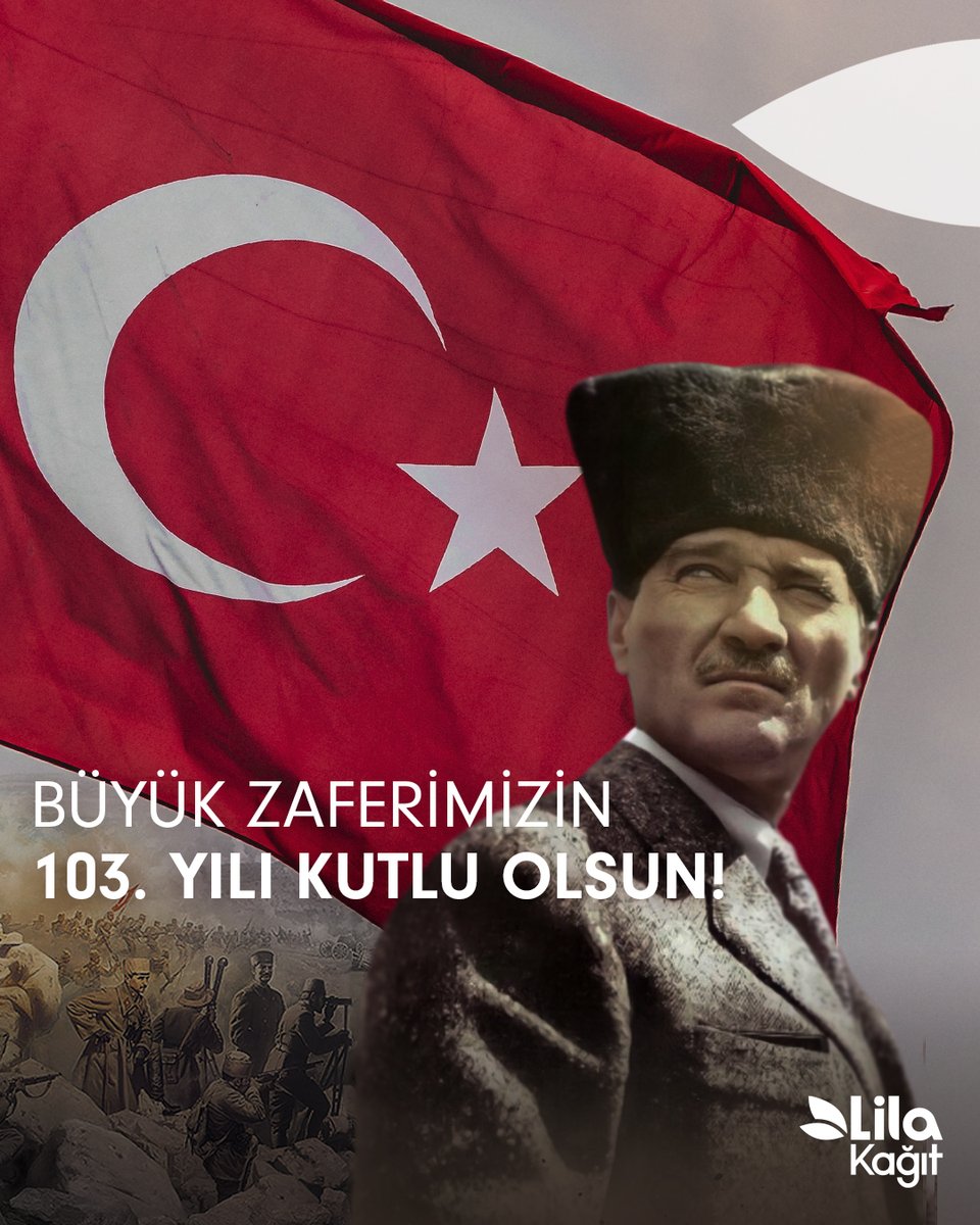 30 Ağustos Zafer Bayramımız kutlu olsun!

#LilaKağıt #30AğustosZaferBayramı