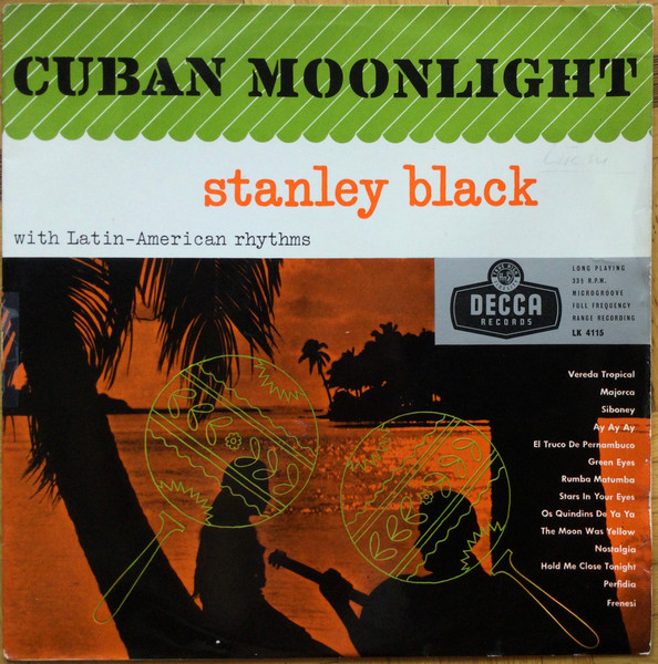 ProJazzNet's tweet image. STANLEY BLACK – CUBA MOONLIGHT
projazz.net/stanley-black-…
Stanley Black conducted the BBC Dance Orchestra in the early 40’s and went on to write the scores of 9 British films. 
#StanleyBlack #jazzorchestra #latinjazz #AfroCubanJazz #projazznet