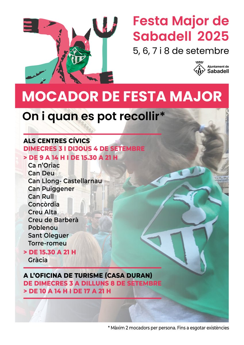 🎉Mocador de la #FestaMajor de #Sabadell 💚

📍 Centres Cívics: 3 i 4 de setembre
🕘 De 9 a 14 h i de 15.30 a 21 h

📍 Oficina de Turisme (Casa Duran): del 3 al 8 de setembre
🕙 De 10 a 14 h i de 17 a 21 h

👉 Màxim 2 mocadors per persona
🎭 Fins a esgotar existències

#Sabadell