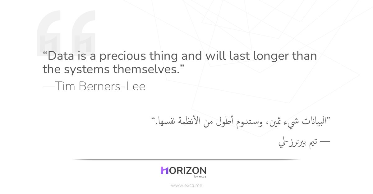 HORIZONbyexca's tweet photo. “Data is a precious thing and will last longer than the systems themselves.”
—Tim Berners-Lee
”البيانات شيء ثمين، وستدوم أطول من الأنظمة نفسها. “
— تيم بيرنرز-لي
#Quote #Data #LetsTalkData #HORIZONbyexca #excaInsights https://t.co/Tqg0fNxso6