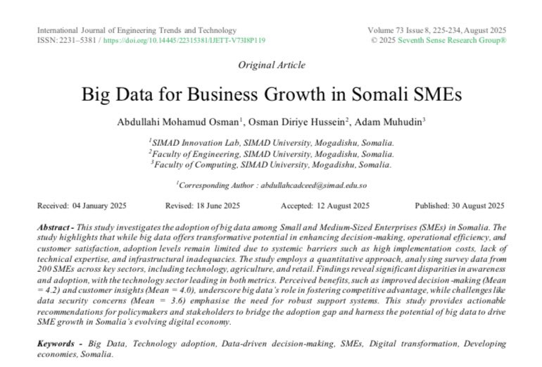 cxdceed's tweet image. My article on how Big Data can drive SMEs growth in Somalia has been published in the International Journal of Engineering Trends and Technology.
Read the full paper on here: ijettjournal.org/archive/ijett-…
#BigData #SMEs #Data4Development #Somalia
