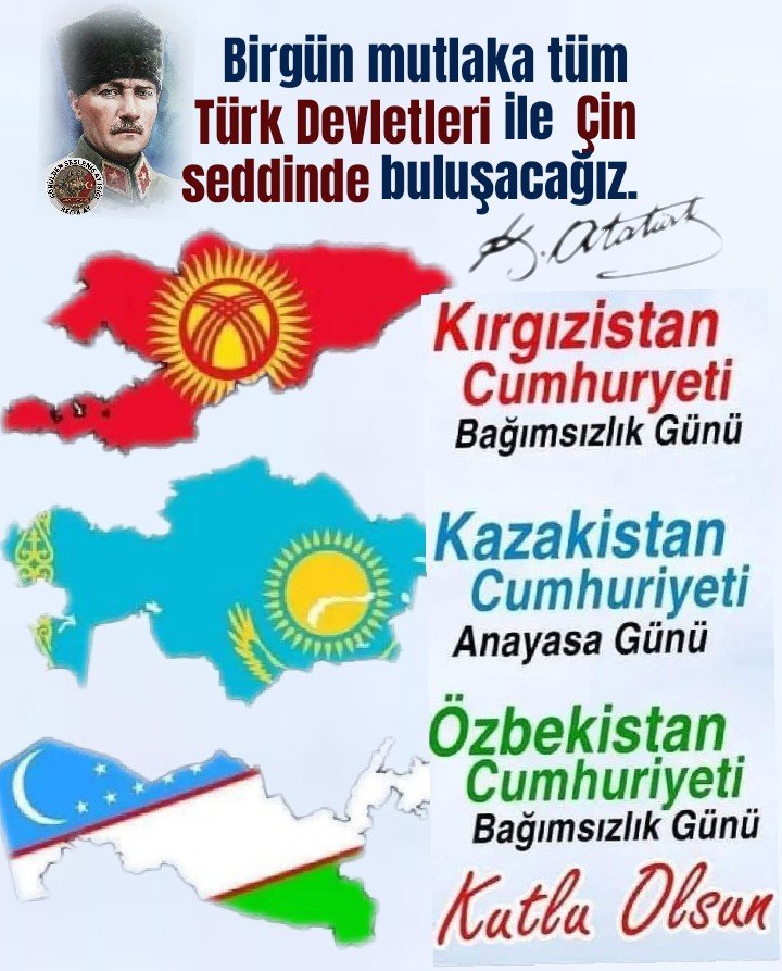 Kırgızistan Cumhuryeti'nin Bağımsızlığının 34. Yılı (31 Ağustos 1991) 🇰🇬

Kazakistan Cumhuriyeti'nin Anayasa Günü (30 Ağustos 1991) 🇰🇿

Özbekistan Cumhuriyeti'nin Bağımsızlığının 34. Yılı (1 Eylül 1991) 🇺🇿

Kutlu Olsun. 🇹🇷