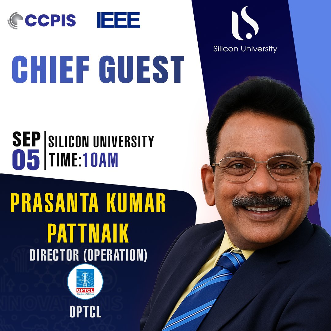 Silicontech_bbs's tweet image. Excited to welcome Shri Prasanta Kumar Pattnaik, Director (Operation), @OPTCL_Odisha  , as Chief Guest at the Inaugural of #CCPIS2025 

📅 Sep 5, 2025 
📍 Silicon University, Bhubaneswar
With industry partners: PRDC &amp;amp; Logiczap NextGen Technologies 

#IEEEconference #SiliconTech